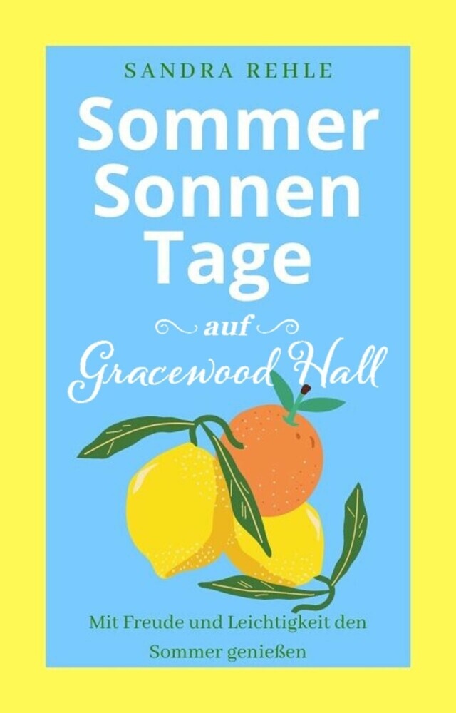 Sommersonnentage auf Gracewood Hall main product photo