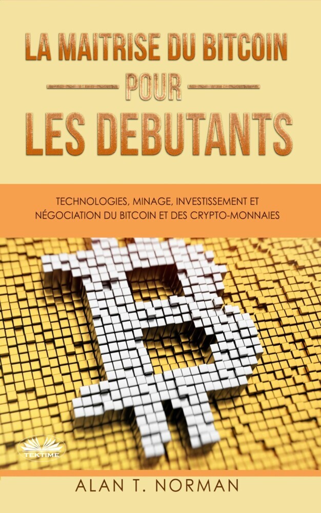 La Maîtrise Du Bitcoin Pour Les Débutants main product photo