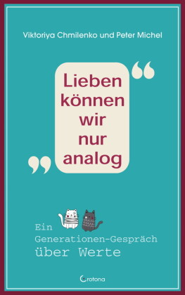 Lieben können wir nur analog