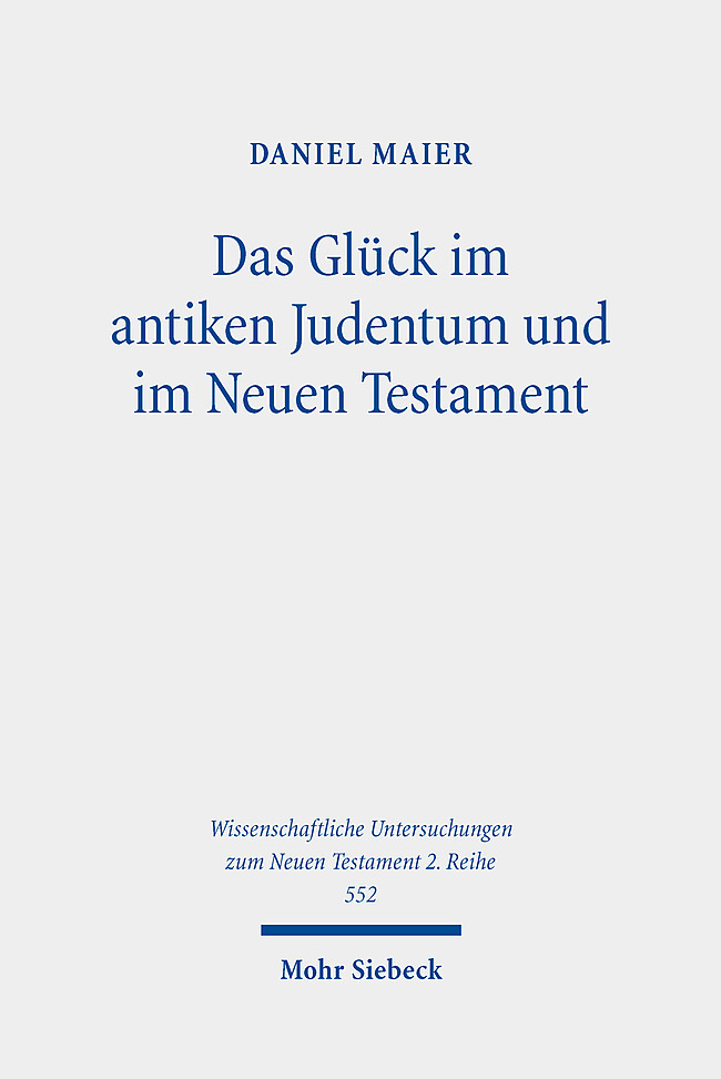 Das Glück im antiken Judentum und im Neuen Testament main product photo