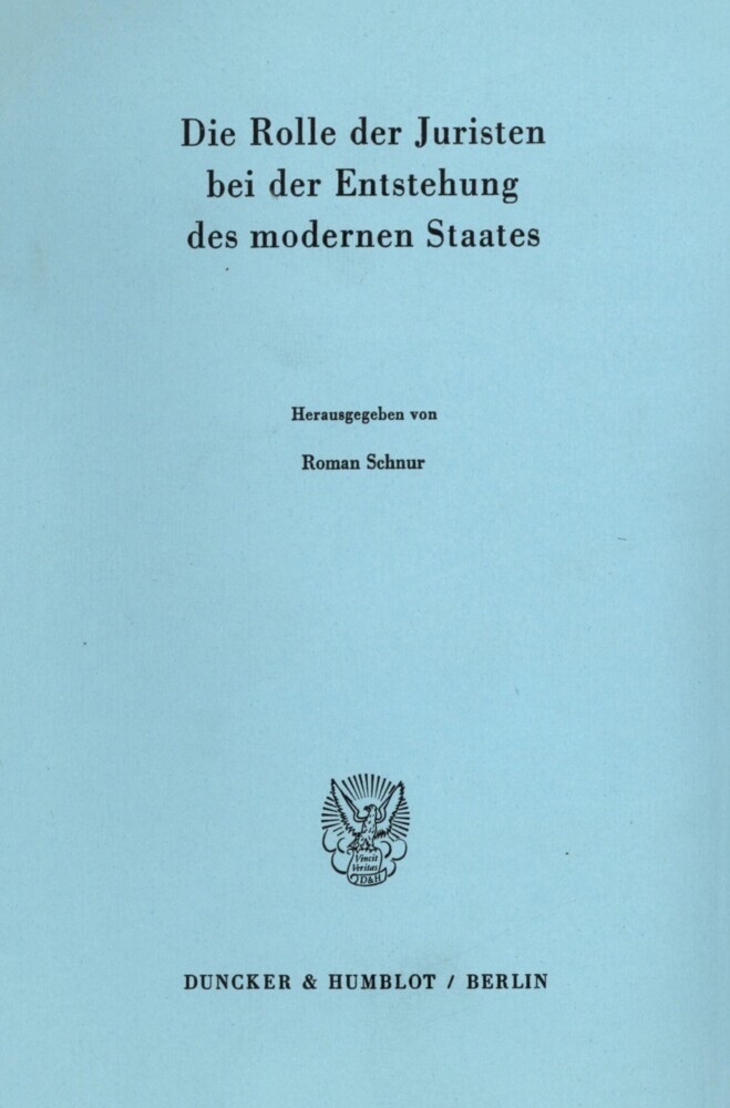 Die Rolle der Juristen bei der Entstehung des modernen Staates. main product photo