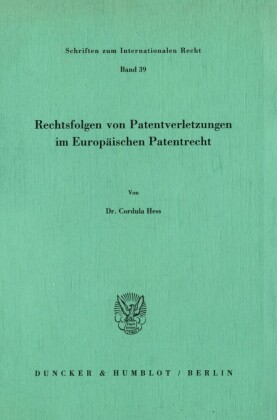 Rechtsfolgen von Patentverletzungen im Europäischen Patentrecht.