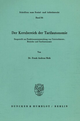 Der Kernbereich der Tarifautonomie.