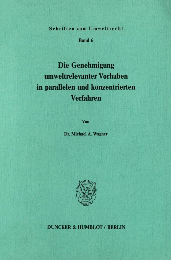 Die Genehmigung umweltrelevanter Vorhaben in parallelen und konzentrierten Verfahren. main product photo