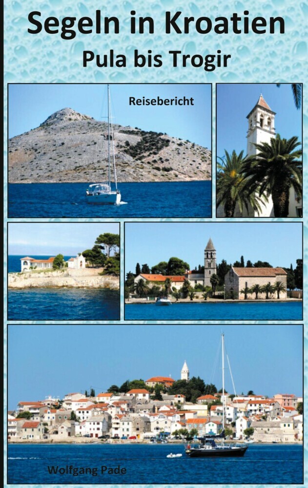 Segeln in Kroatien Pula bis Trogir main product photo