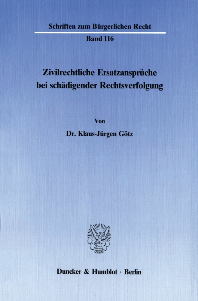 Zivilrechtliche Ersatzansprüche bei schädigender Rechtsverfolgung. main product photo