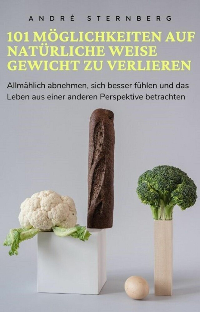 101 Möglichkeiten auf natürliche Weise Gewicht zu verlieren main product photo
