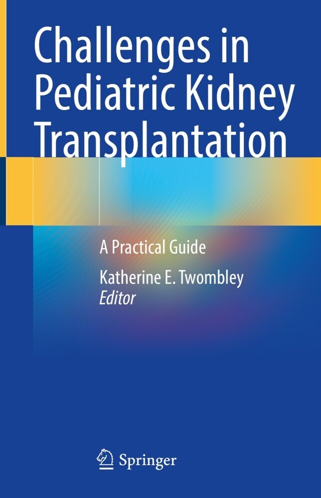 Challenges in Pediatric Kidney Transplantation main product photo