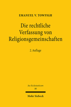 Die rechtliche Verfassung von Religionsgemeinschaften