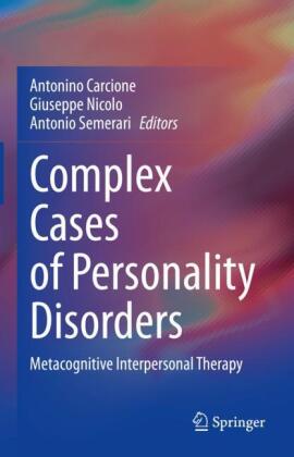 Complex Cases of Personality Disorders