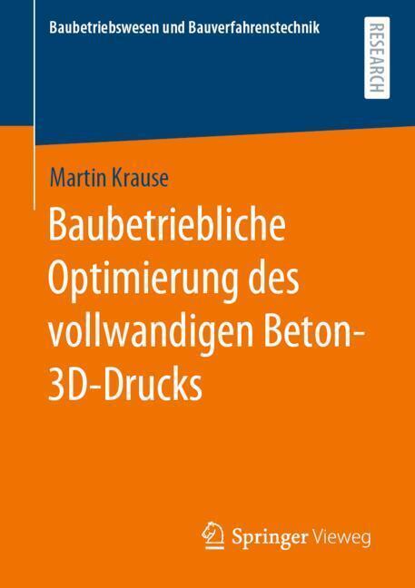 Baubetriebliche Optimierung des vollwandigen Beton-3D-Drucks main product photo