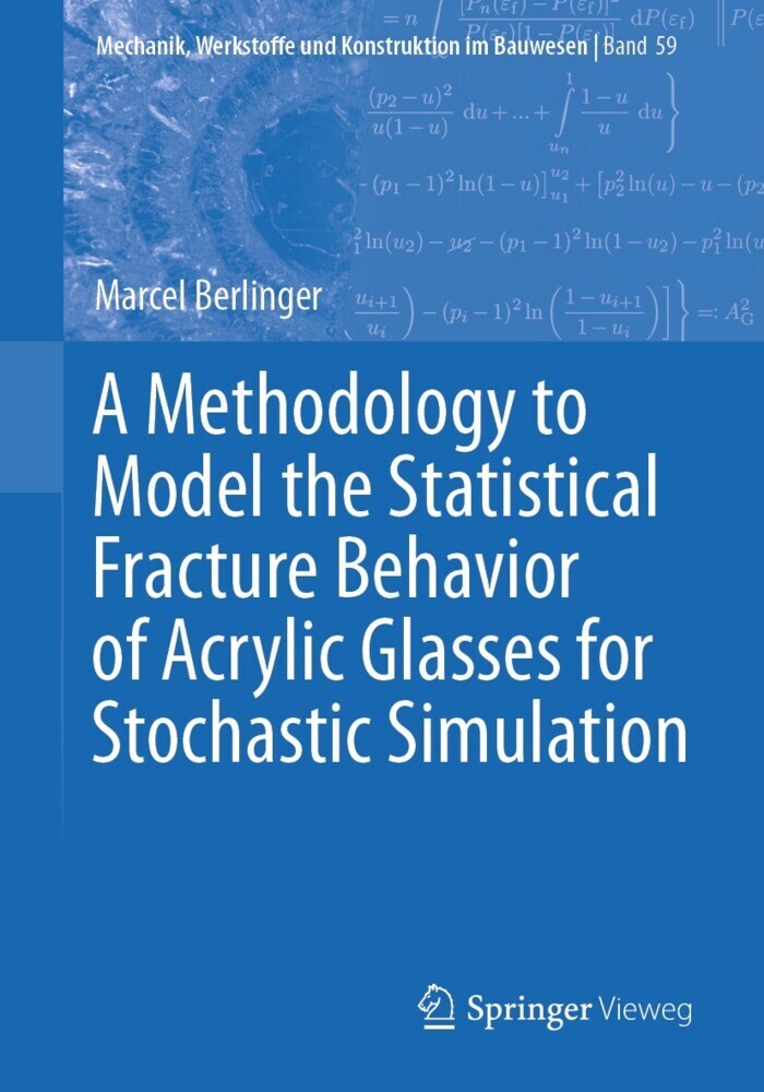 A Methodology to Model the Statistical Fracture Behavior of Acrylic Glasses for Stochastic Simulation main product photo