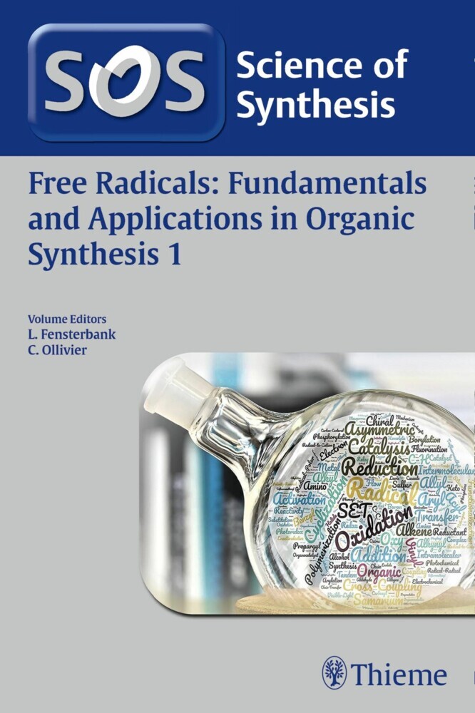 Science of Synthesis: Free Radicals: Fundamentals and Applications in Organic Synthesis 1 main product photo