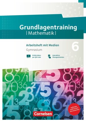 Fundamente der Mathematik - Übungsmaterialien Sekundarstufe I/II - 6. Schuljahr
