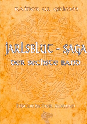 Die Jarlsblut - Saga