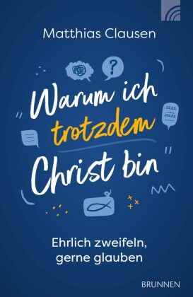 Warum ich trotzdem Christ bin