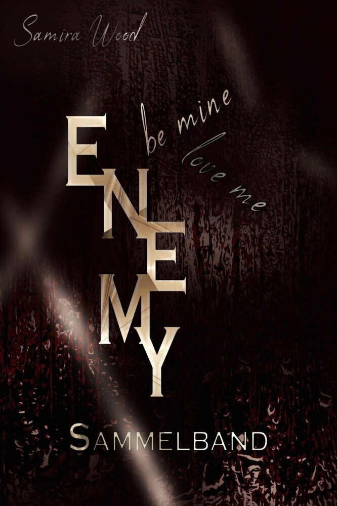Enemy, be mine and love me - Sammelband main product photo