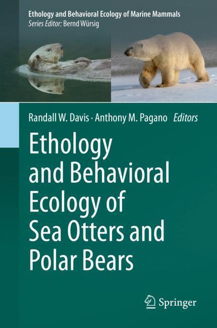 Ethology and Behavioral Ecology of Sea Otters and Polar Bears main product photo