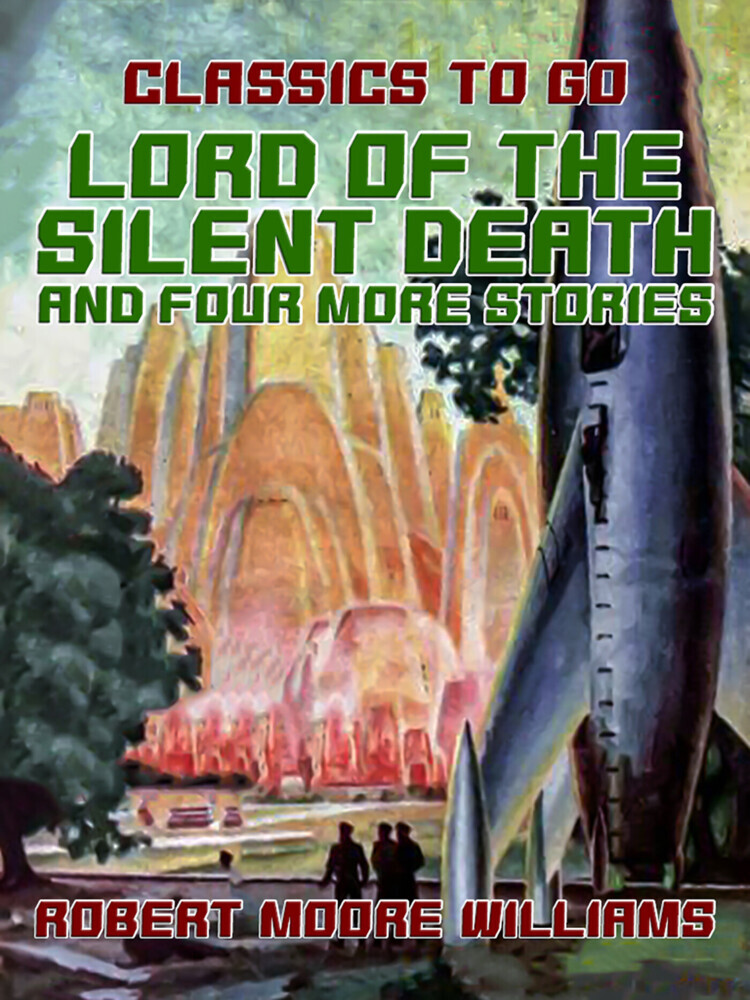 Lord of the Silent Death and Four More Stories main product photo
