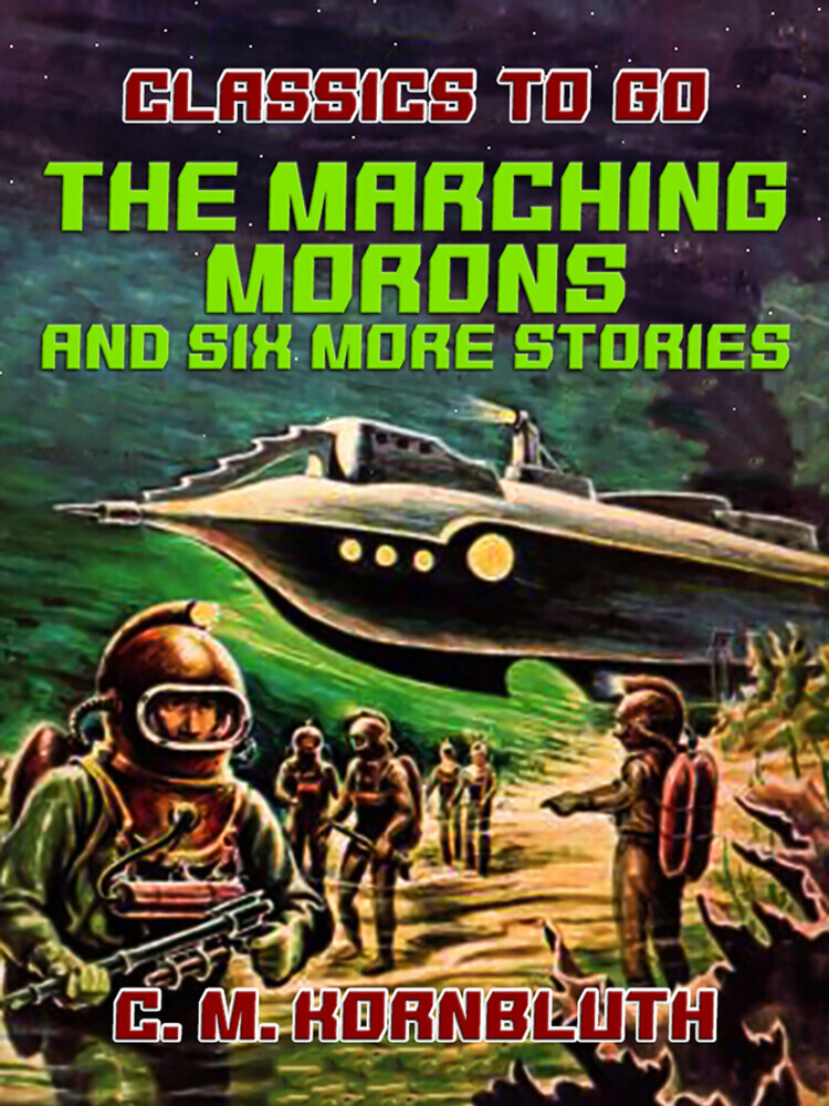 The Marching Morons and Six More Stories main product photo