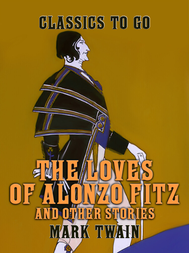 The Loves of Alonzo Fitz and Other Stories main product photo