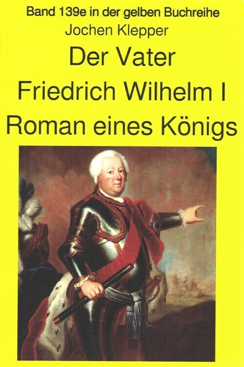 Jochen Klepper: Der Vater Roman eines Königs main product photo