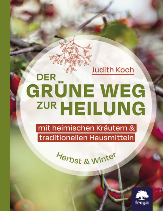 Der grüne Weg zur Heilung