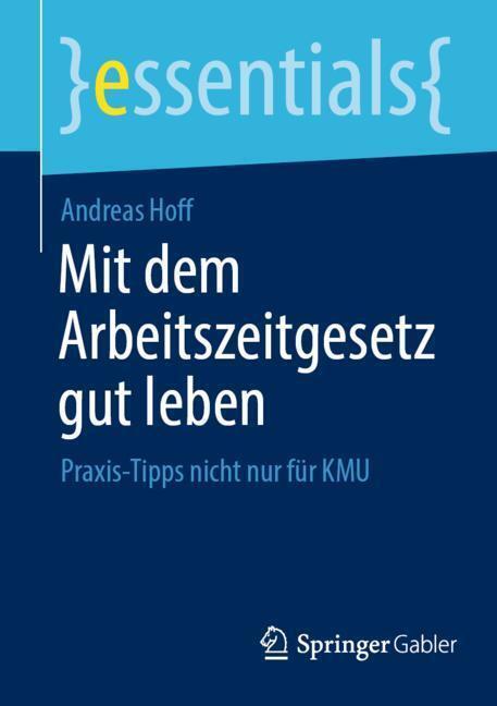 Mit dem Arbeitszeitgesetz gut leben main product photo