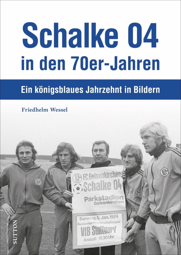 Schalke 04 in den 70er-Jahren main product photo