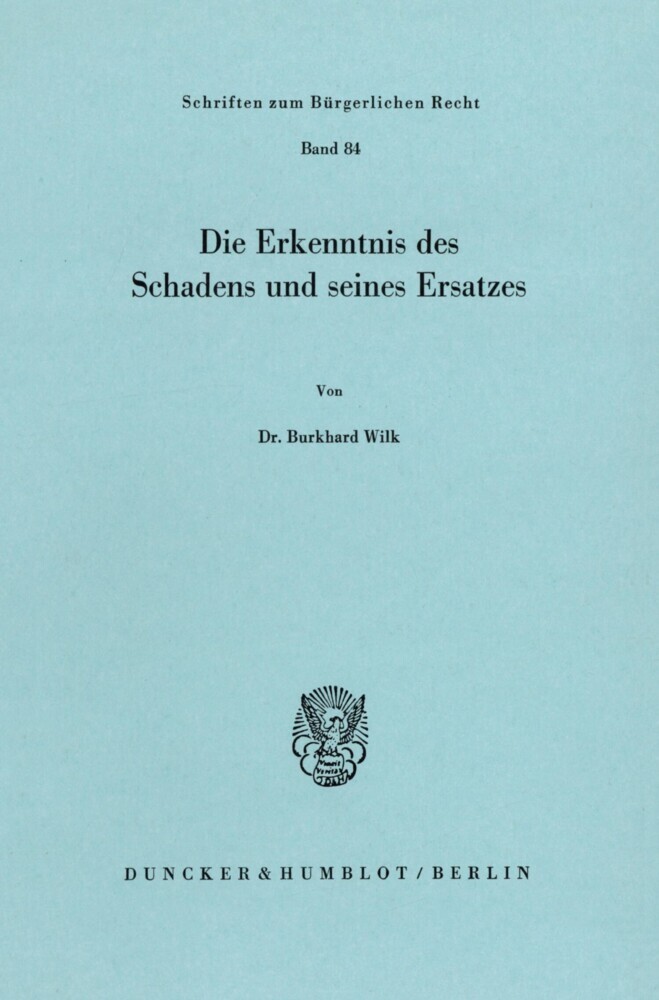 Die Erkenntnis des Schadens und seines Ersatzes. main product photo