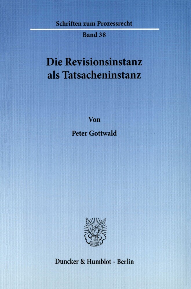 Die Revisionsinstanz als Tatsacheninstanz. main product photo