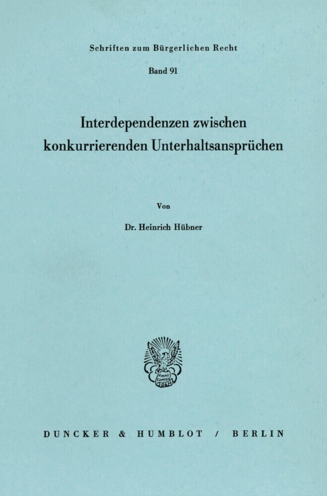 Interdependenzen zwischen konkurrierenden Unterhaltsansprüchen. main product photo