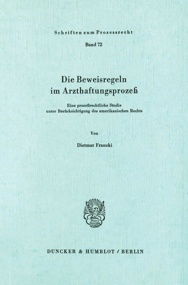 Die Beweisregeln im Arzthaftungsprozeß. main product photo