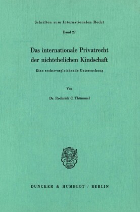 Das internationale Privatrecht der nichtehelichen Kindschaft.