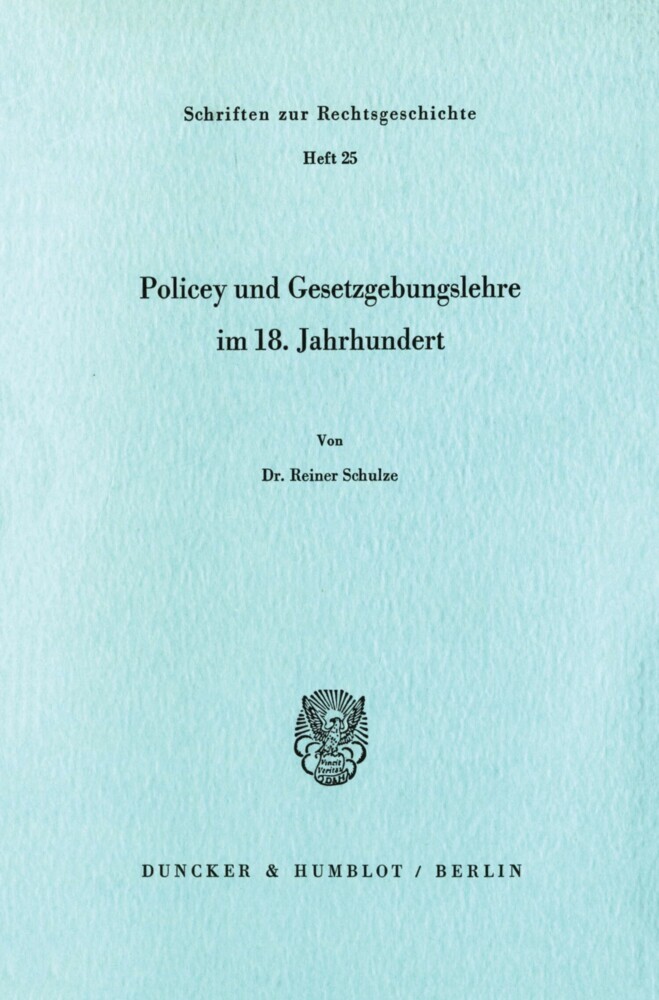 Policey und Gesetzgebungslehre im 18. Jahrhundert. main product photo