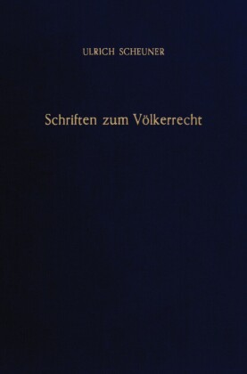 Schriften zum Völkerrecht.