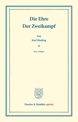 Die Ehre / Der Zweikampf.
