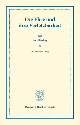 Die Ehre und ihre Verletzbarkeit.