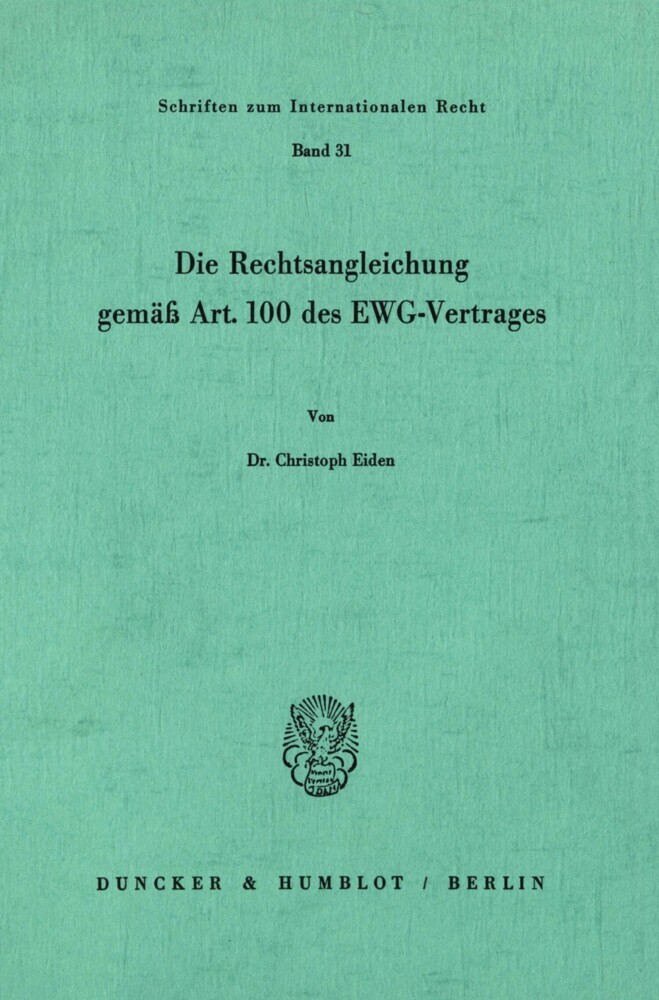 Die Rechtsangleichung gemäß Art. 100 des EWG-Vertrages. main product photo