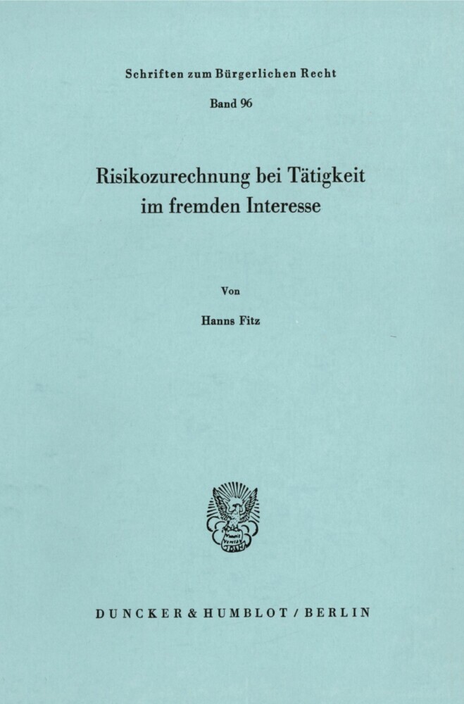 Risikozurechnung bei Tätigkeit im fremden Interesse. main product photo