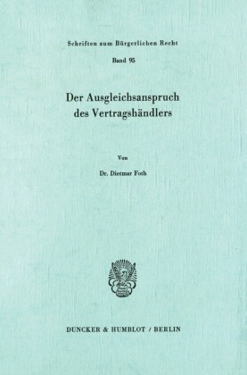 Der Ausgleichsanspruch des Vertragshändlers.