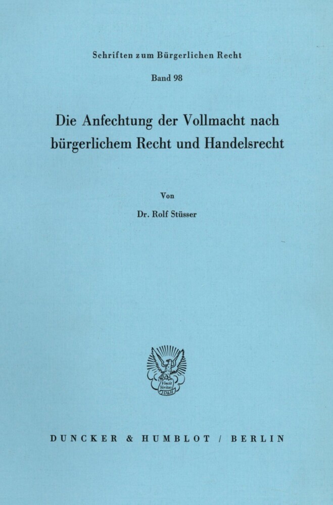 Die Anfechtung der Vollmacht nach bürgerlichem Recht und Handelsrecht. main product photo