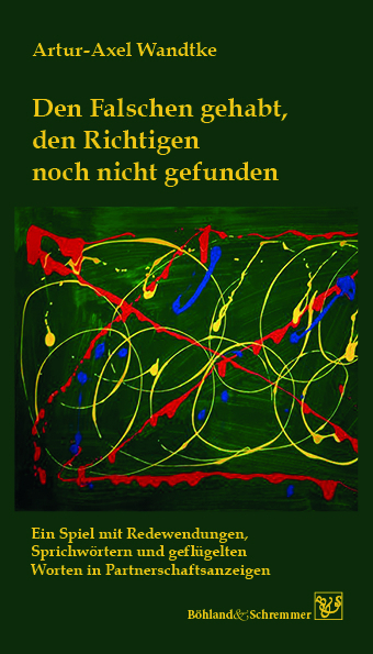 Den Falschen gehabt, den Richtigen noch nicht gefunden main product photo