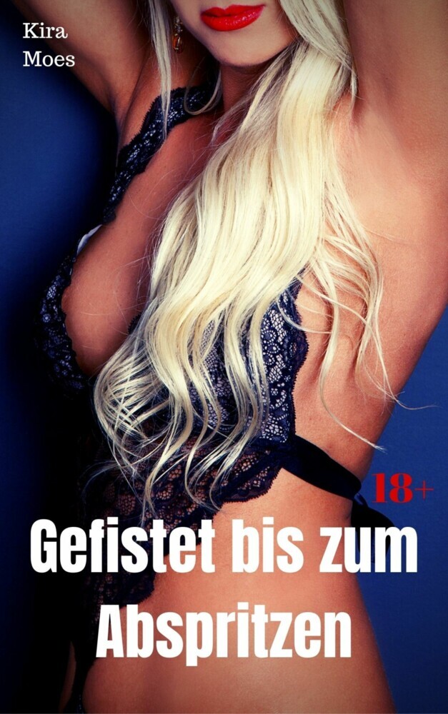 Gefistet bis zum Abspritzen main product photo