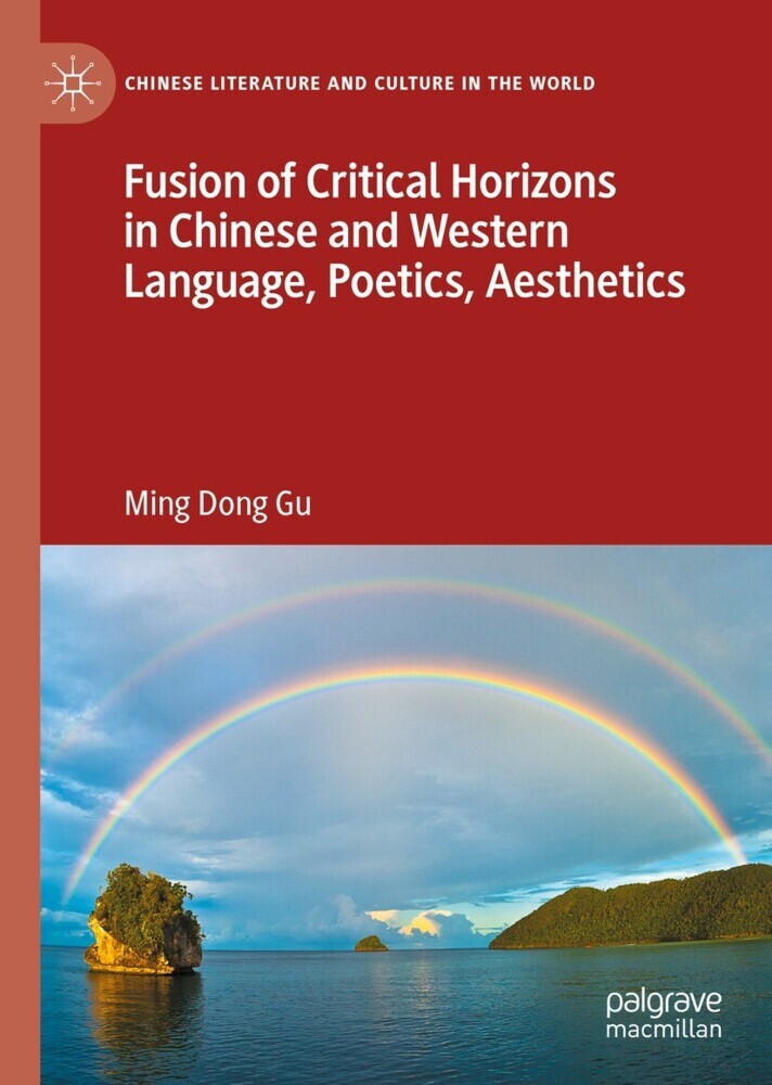 Fusion of Critical Horizons in Chinese and Western Language, Poetics, Aesthetics main product photo