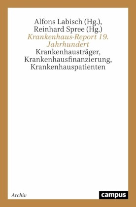 Krankenhaus-Report 19. Jahrhundert
