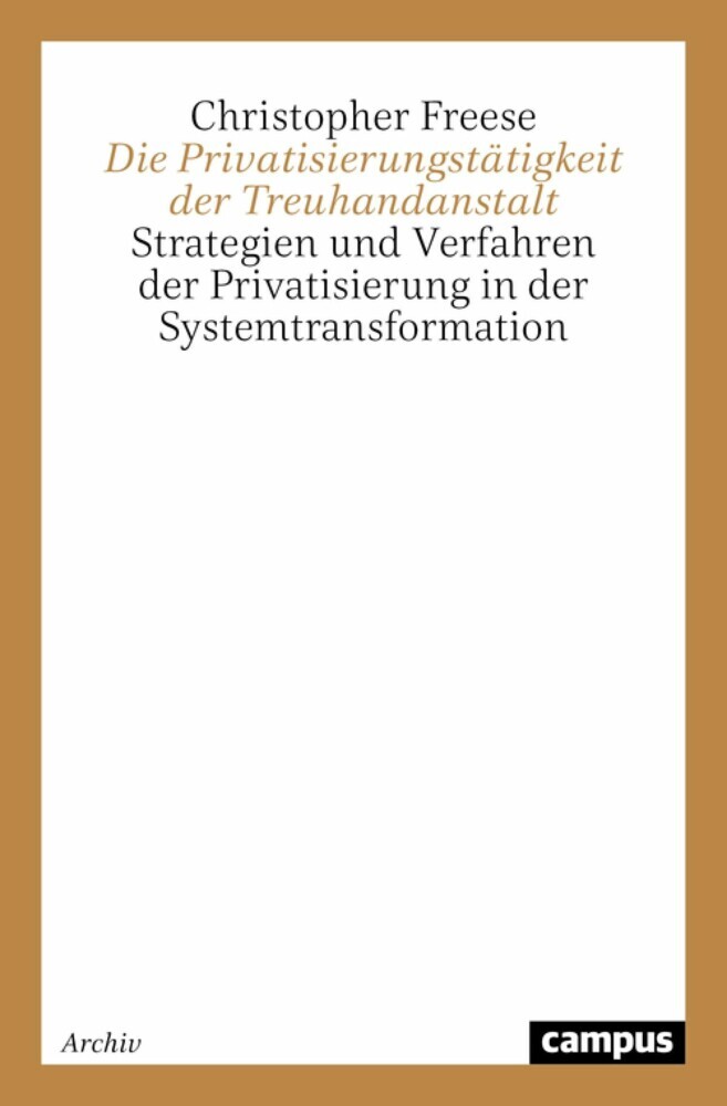 Die Privatisierungstätigkeit der Treuhandanstalt main product photo