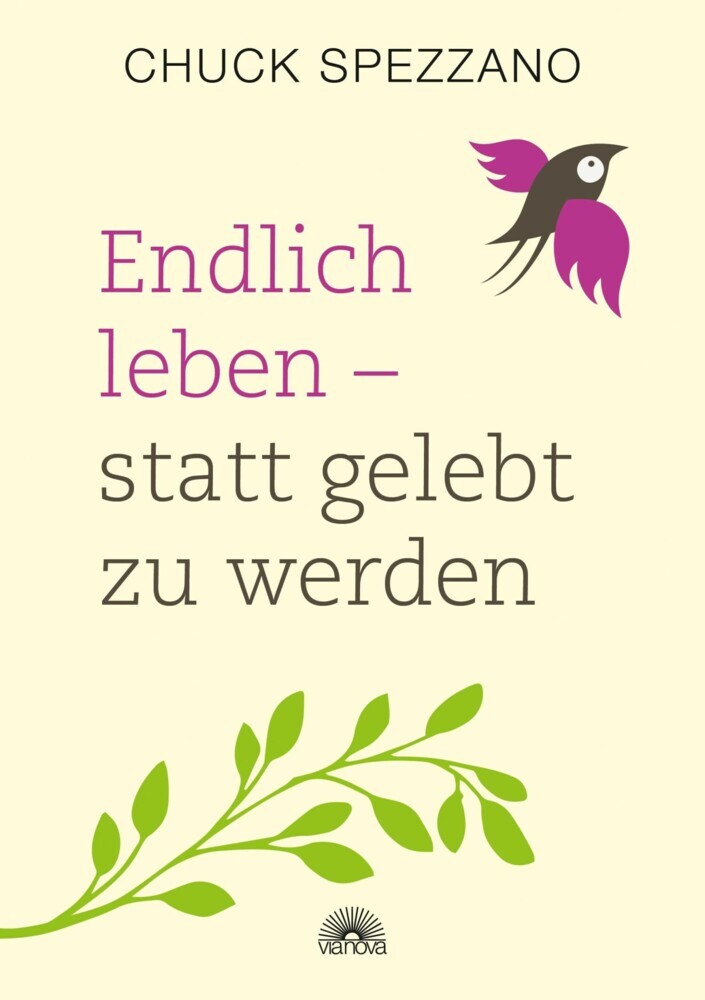 Endlich leben - statt gelebt zu werden main product photo
