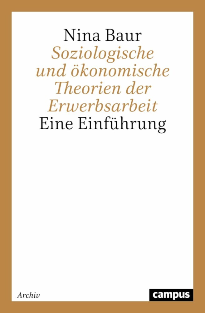 Soziologische und ökonomische Theorien der Erwerbsarbeit main product photo