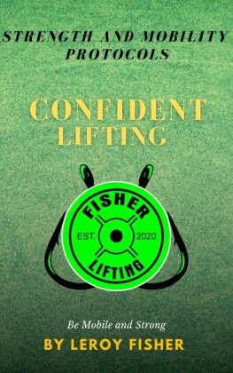 Fisher Lifting Strength and Mobility Protocols